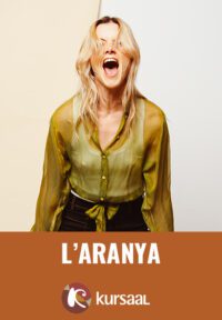 L’aranya → Teatre Kursaal de Manresa