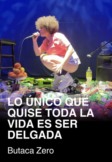 Lo único que quise toda la vida es ser delgada
