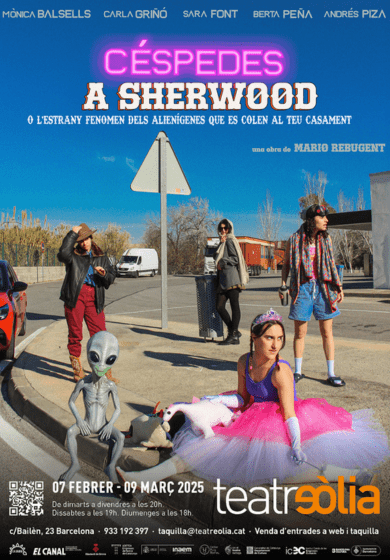 Céspedes a Sherwood o l'estrany fenomen dels alienígenes que es colen al teu casament → Teatre Eòlia