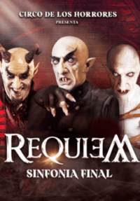 Circo de los Horrores: Requiem. Sinfonía final