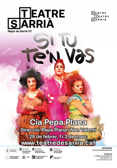 Cia. Pepa Plana: Si tu te'n vas → Teatre de Sarrià