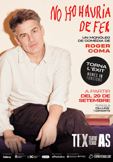 Roger Coma: No ho hauria de fer → Espai Texas