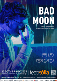 Bad Moon → Teatre Eòlia