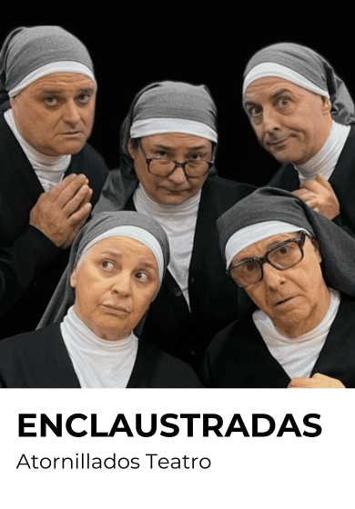 Enclaustradas