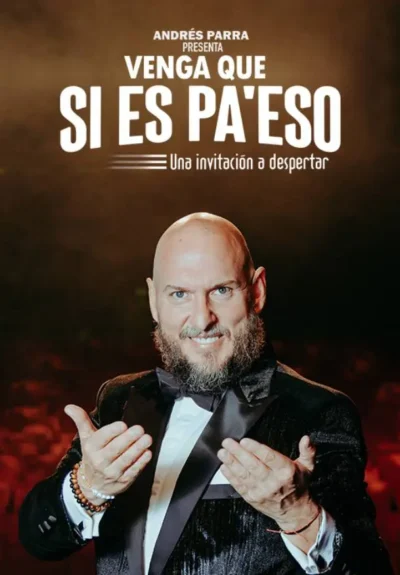 Andrés Parra: Venga que si es pa’eso → Teatre Tívoli