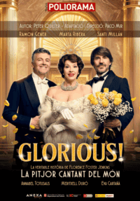 Glorious! Florence Foster Jenkins, la pitjor cantant del món → Teatre Poliorama