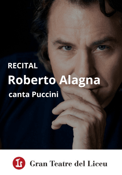 Roberto Alagna canta Puccini → Gran Teatre del Liceu