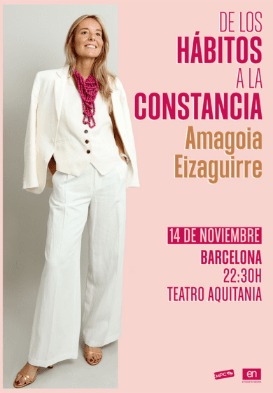 Amagoia Eizaguirre: De los hábitos a la constancia → Aquitània Teatre