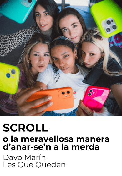 Scroll o la meravellosa manera d’anar-se’n a la merda
