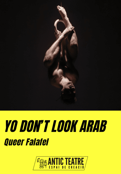 You don't look arab → Antic Teatre