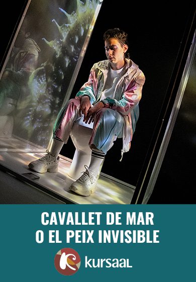 Cavallet de mar o el peix invisible → Teatre Kursaal de Manresa