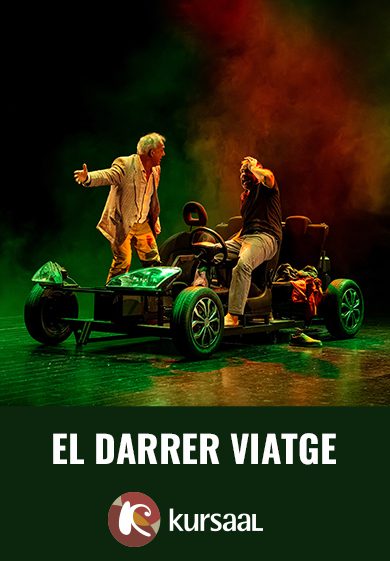 El darrer viatge → Teatre Kursaal de Manresa