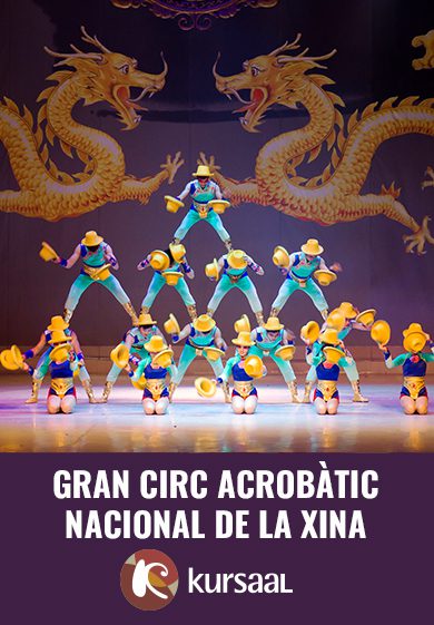Gran Circo acrobático de China → Teatre Kursaal de Manresa