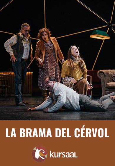 La brama del cérvol → Teatre Kursaal de Manresa