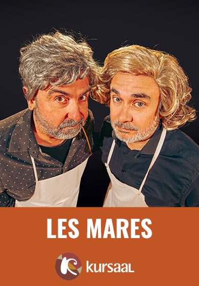 Les mares → Teatre Kursaal de Manresa
