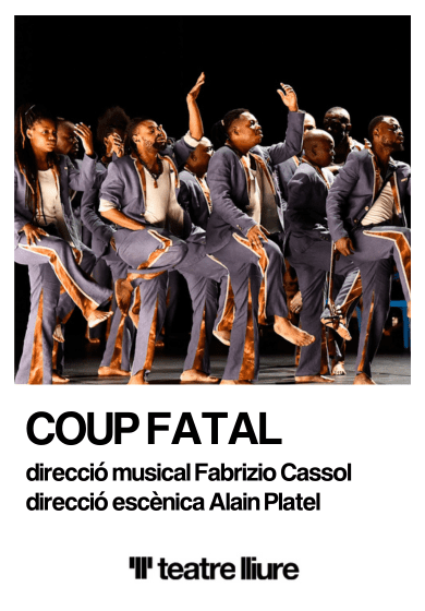 Coup Fatal → Teatre Lliure - Montjuïc