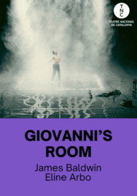 Giovanni’s room → TNC - Teatre Nacional de Catalunya