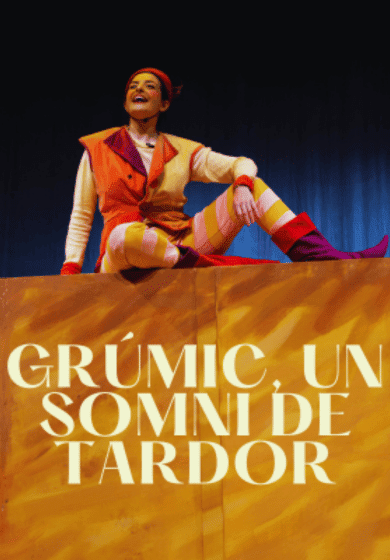 Grúmic, un somni de tardor → Jove Teatre Regina