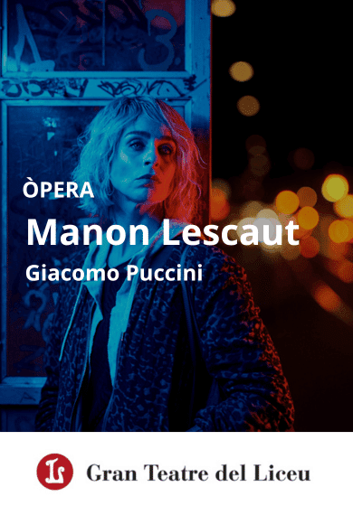 Manon Lescaut → Gran Teatre del Liceu