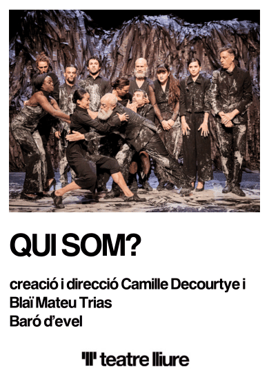Baró d’Evel: Qui som? → Teatre Lliure - Montjuïc