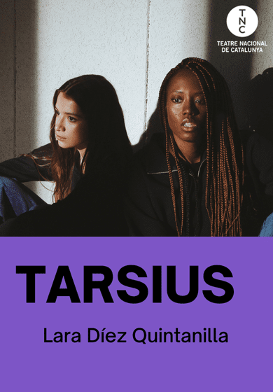 Tarsius → TNC - Teatre Nacional de Catalunya