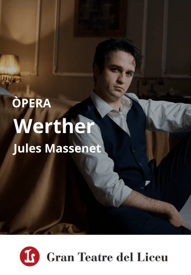 Werther → Gran Teatre del Liceu