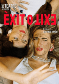 Èxit o exit → La Gleva Teatre