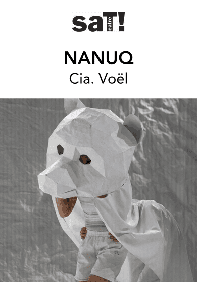 Nanuq → SAT! Sant Andreu Teatre
