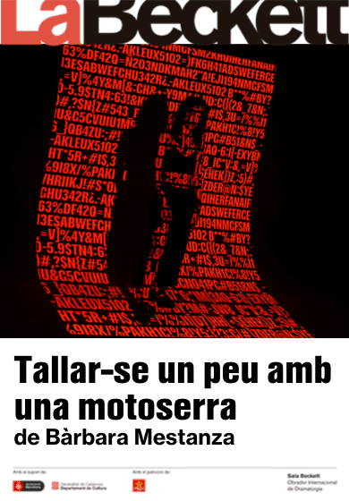 Tallar-se un peu amb una motoserra → Sala Beckett