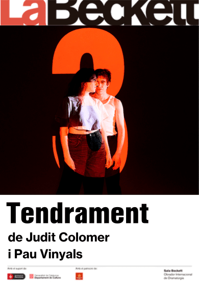 Tendrament → Sala Beckett