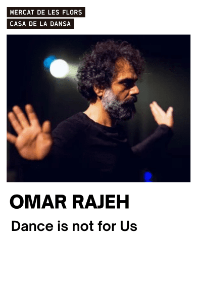 Omar Rajeh: Dance is not for Us