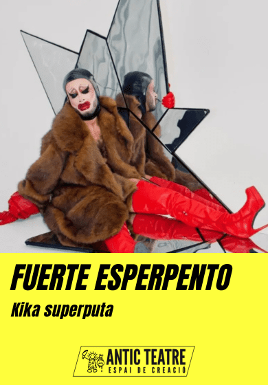 Fuerte Esperpento → Antic Teatre