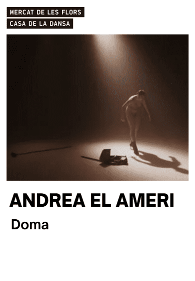 Andrea El Ameri: Doma → Mercat de les Flors