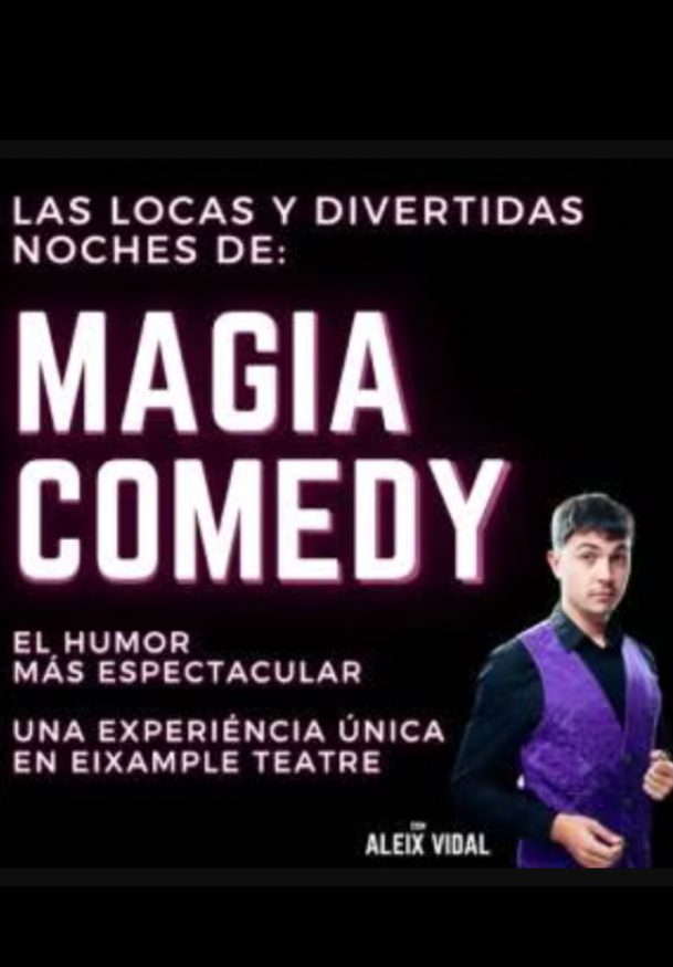 Aleix Vidal: Magia Comedy