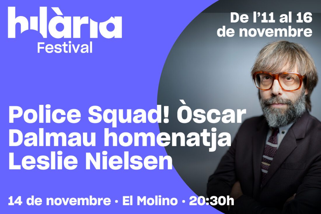 Police Squad! Òscar Dalmau homenatja Leslie Nielsen