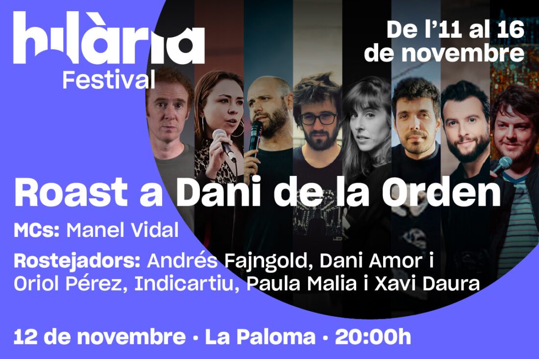 Roast a Dani de la Orden
