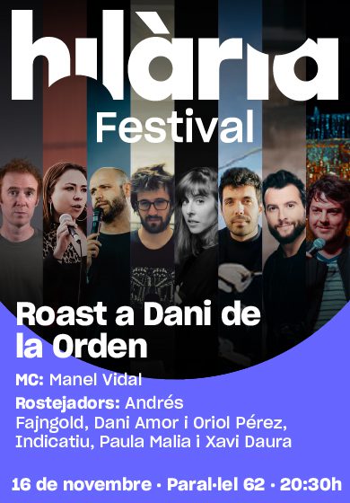 Roast a Dani de la Orden → Paral·lel 62
