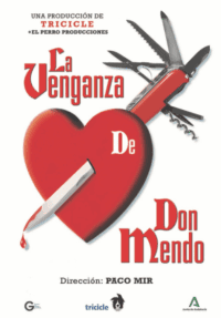 La venganza de Don Mendo → Teatre Poliorama