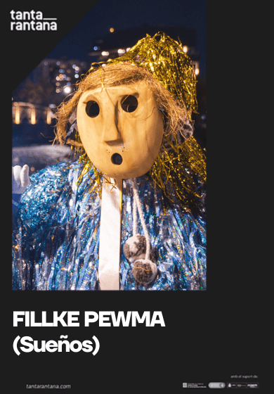 Fillke Pewma (Sueños) → Teatre Tantarantana
