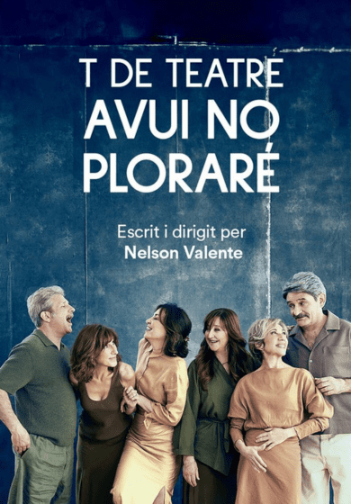 T de Teatre: Avui no ploraré