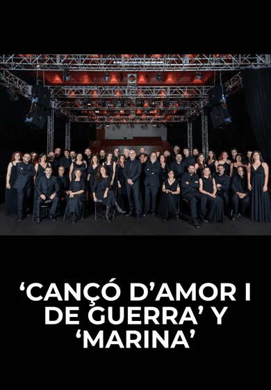 ‘Cançó d’amor i de guerra’ i ‘Marina’