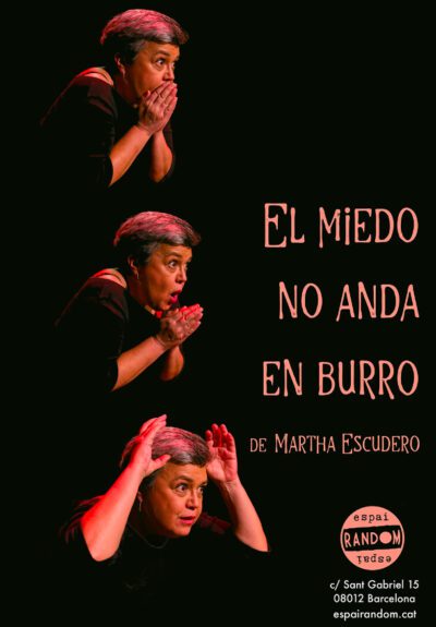 El miedo no anda en burro