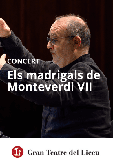 Els madrigals de Monteverdi VII → Gran Teatre del Liceu