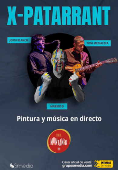 X-Patarrant → Teatre Muntaner