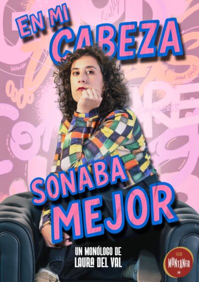 Laura del Val: En mi cabeza sonaba mejor → Teatre Muntaner