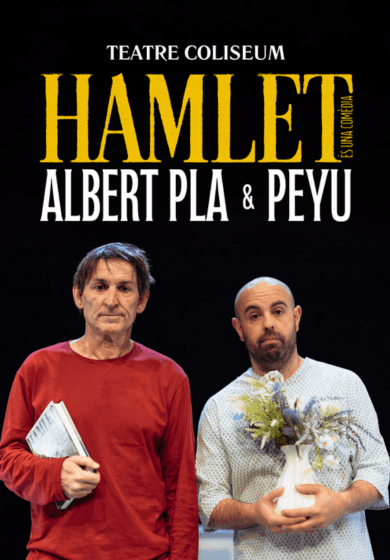 Albert Pla i Peyu: Hamlet → Teatre Coliseum