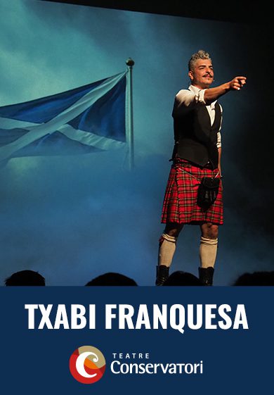 Txabi Franquesa: Escocía → Teatre Conservatori de Manresa