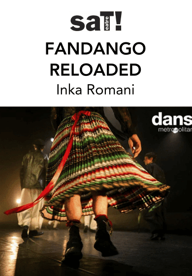 Fandango Reloaded → SAT! Sant Andreu Teatre