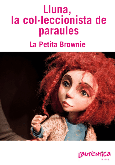 Lluna: la col·leccionista de paraules → L'Autèntica Teatre