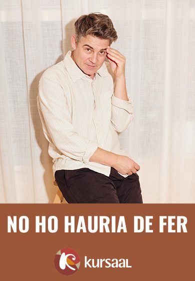 Roger Coma: No ho hauria de fer → Teatre Kursaal de Manresa